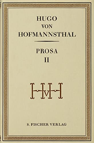 Prosa II: Gesammelte Werke in Einzelausgaben - Hofmannsthal, Hugo von
