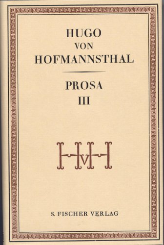 Prosa III, Hg. Herbert Steiner, - Hofmannsthal, Hugo von