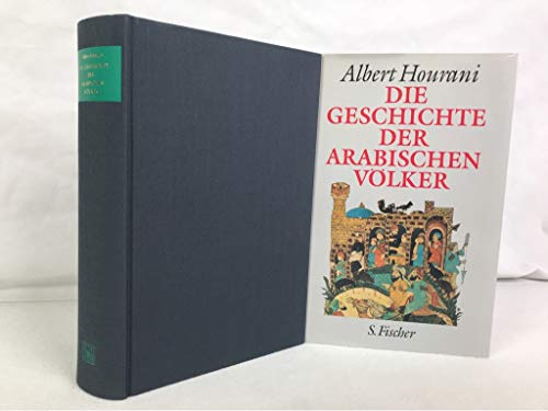 Stock image for Die Geschichte der arabischen Vlker for sale by Versandantiquariat Felix Mcke