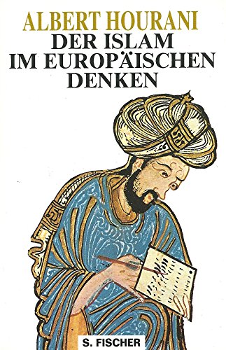 Stock image for Der Islam im europischen Denken. Essays. for sale by Bojara & Bojara-Kellinghaus OHG