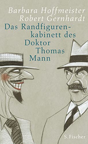 Stock image for Das Randfigurenkabinett des Doktor Thomas Mann for sale by medimops