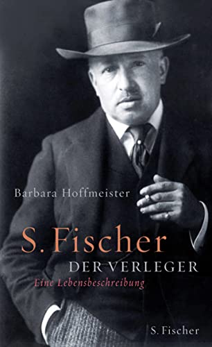 9783100320032: S. Fischer, der Verleger 1859 - 1934: Eine Lebensbeschreibung