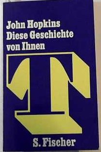 Diese Geschichte von Ihnen. - John Hopkins und Jörg Wehmeier