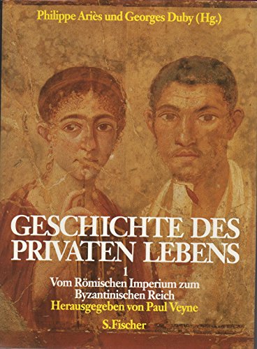 Stock image for Geschichte des privaten Lebens, 5 Bde., Bd.1, Vom Rmischen Imperium zum Byzantinischen Reich for sale by medimops