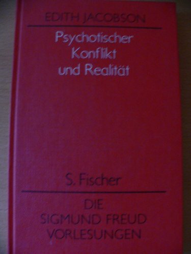 Psychoanalytischer Konflikt Und Realität. (Die Sigmund Freud Vorlesungen)