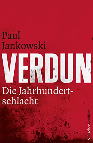 Beispielbild fr Verdun: Die Jahrhundertschlacht (Sachbuch (allgemein)) zum Verkauf von medimops