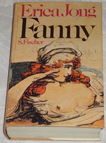 9783100377043: Fanny. Die wahre Geschichte der Abenteuer der Fanny Hackabout- Jones