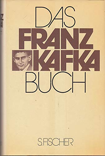 9783100381187: Das Franz Kafka Buch : Nachw. v. Jrg Amann. Zus.gest. v. Knut Beck