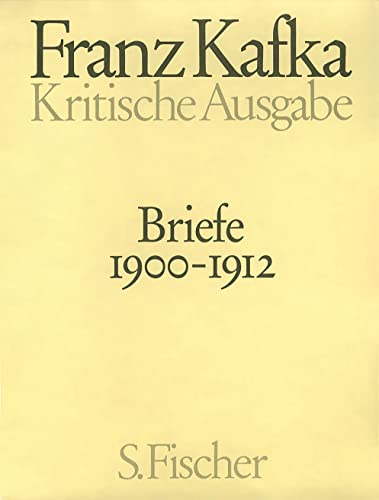 9783100381576: Briefe 1. Kritische Ausgabe: 1900-1912. Schriften, Tagebcher, Briefe