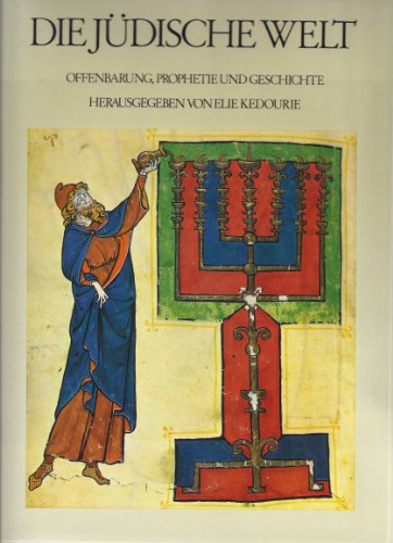 Stock image for Die Jdische Welt. Offenbarung, Prophetie und Geschichte for sale by medimops