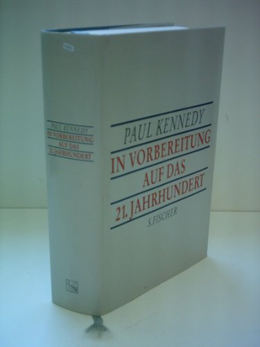 In Vorbereitung auf das 21. Jahrhundert - Kennedy, Paul und Gerd Hörmann