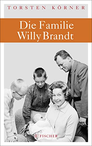Beispielbild fr Die Familie Willy Brandt zum Verkauf von medimops