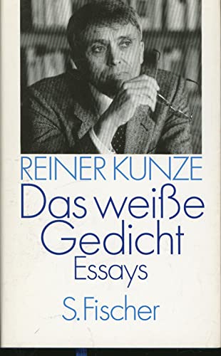 Das weisse Gedicht : Essays. Signiert vom Autor