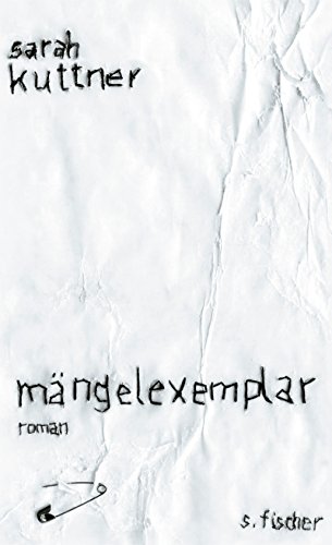 Mängelexemplar: Roman - Kuttner, Sarah