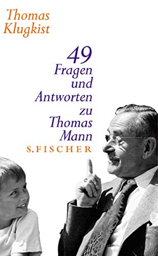 Beispielbild fr 49 Fragen und Antworten zu Thomas Mann zum Verkauf von medimops