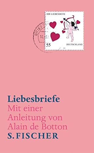 Stock image for Liebesbriefe: Mit einer Anleitung von Alain de Botton for sale by Martin Greif Buch und Schallplatte