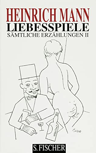 Liebesspiele. (9783100478115) by Mann, Heinrich; Schneider, Peter-Paul