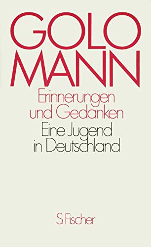 9783100479099: Erinnerungen und Gedanken: Eine Jugend in Deutschland (German Edition)