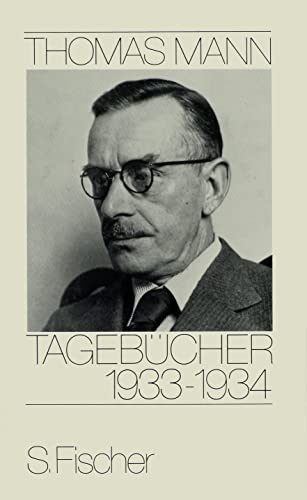 Tagebücher 1933 - 1934 Herausgegeben von Peter de Mendelssohn.