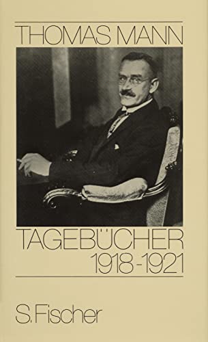 Imagen de archivo de Thomas Mann: Tagebucher 1918-1921 a la venta por Anybook.com