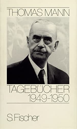TagebuÌˆcher, 1949-1950 (German Edition) (9783100481931) by Mann, Thomas
