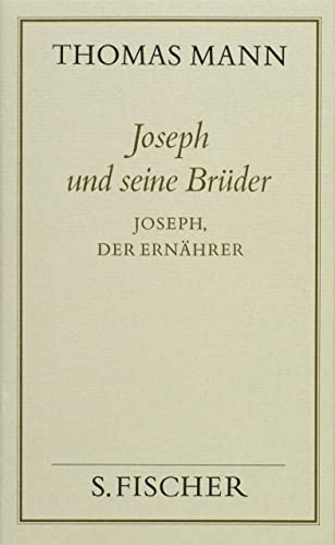 Beispielbild fr Thomas Mann, Gesammelte Werke in Einzelbnden. Frankfurter Ausgabe: Joseph und seine Brder IV Joseph, der Ernhrer: Bd. 12 zum Verkauf von medimops