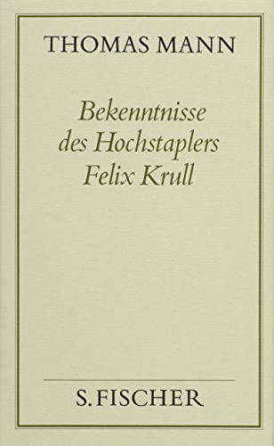 9783100482402: Bekenntnisse des Hochstaplers Felix Krull: Der Memoiren erster Teil
