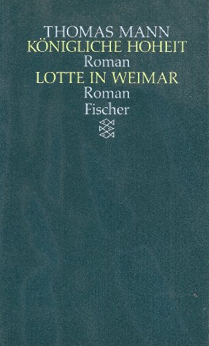 Beispielbild für Königliche Hoheit Lotte in Weimar zum Verkauf von medimops