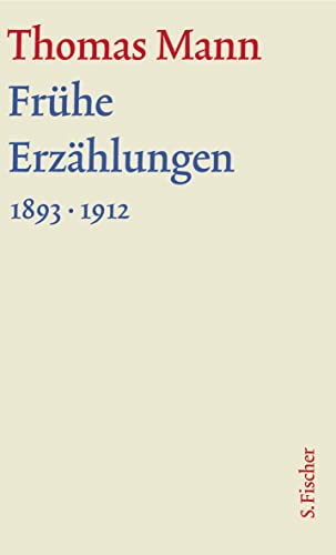Beispielbild fr Thomas Mann, Grosse Kommentierte Frankfurter Ausgabe: Frhe Erzhlungen. Groe kommentierte Frankfurter Ausgabe: (1893-1912) Textband: 2/1 zum Verkauf von medimops