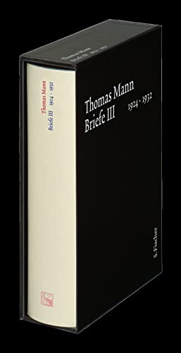 Briefe III 1924-1932. GroÃŸe kommentierte Frankfurter Ausgabe: Text und Kommentar in zwei BÃ¤nden (Thomas Mann, GroÃŸe kommentierte Frankfurter Ausgabe. Werke, Briefe, TagebÃ¼cher) (9783100483720) by Mann, Thomas