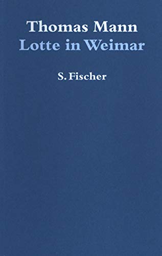 Stock image for Lotte in Weimar. for sale by HPB-Red