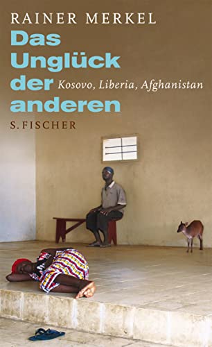 9783100484437: Das Unglck der anderen: Kosovo, Liberia, Afghanistan