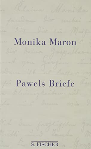 Pawels Briefe, Eine Familiengeschichte, Mit Abb., - Maron, Monika