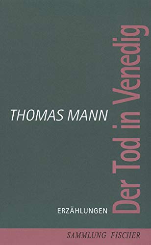 Der Tod in Venedig; und andere Erzählungen - Mann, Thomas