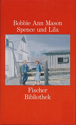 Spence und Lila . Aus d. Amerikan. von Hanna Harders,