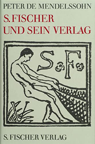 Beispielbild fr S. Fischer und sein Verlag. zum Verkauf von Antiquariat Mercurius
