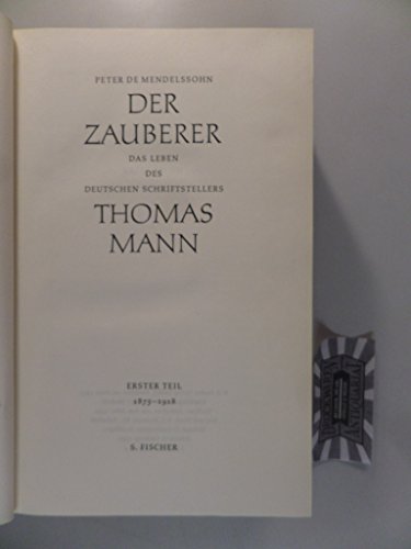 Imagen de archivo de Der Zauberer: Das Leben Des Deutschen Schriftstellers Thomas Mann a la venta por Anybook.com