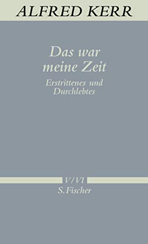 9783100495099: Das war meine Zeit: Erstrittenes und Durchlebtes / Band V/VI