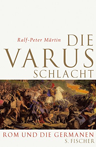 9783100506122: Die Varusschlacht: Rom und die Germanen