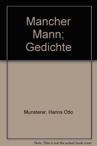 Mancher Mann : Gedichte. Ausgew. u. mit e. Nachw. vers. von Manfred Brauneck
