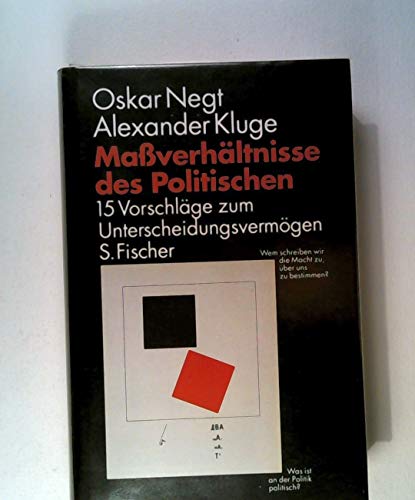 Maßverhältnisse des Politischen. 15 Vorschläge zum Unterscheidungsvermögen - Kluge, Alexander