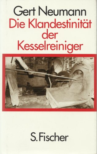 Beispielbild fr Die Klandestinität der Kesselreiniger: Ein Versuch des Sprechens zum Verkauf von WorldofBooks