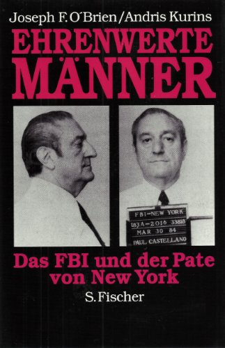 Ehrenwerte Männer. Das FBI und der Pate von New York