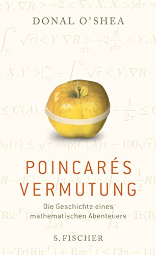 Beispielbild fr Poincars Vermutung: Die Geschichte eines mathematischen Abenteuers zum Verkauf von medimops