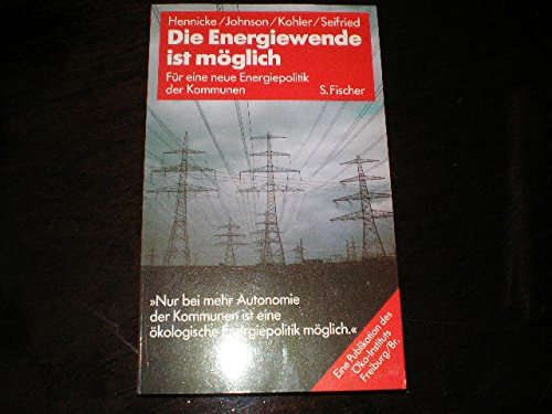 9783100552051: Die Energiewende ist mglich. Die neue Energiepolitik der Kommunen