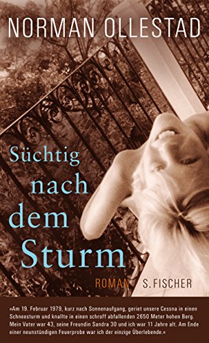 Süchtig nach dem Sturm. Roman. Aus dem Amerikanischen von Brigitte Heinrich.