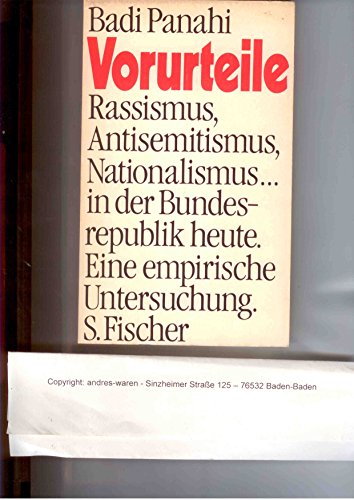 Stock image for Vorurteile. Rassismus, Antisemitismus, Nationalismus . in der Bundesrepublik heute ; e. empir. Unters. for sale by Grammat Antiquariat