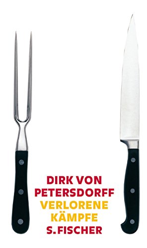 Verlorene Kämpfe - Dirk von Petersdorff