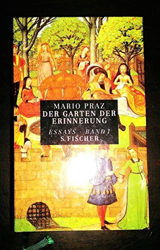 Der Garten der Erinnerung. Essays 1922-1980. Band 1. Aus dem Italienischen übersetzt, herausgegeb...