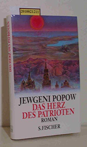 9783100624154: Das Herz des Patrioten oder Diverse Sendschreiben an Ferfitschkin. Roman